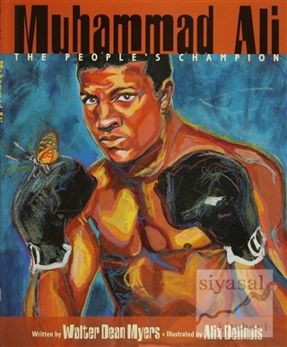 Muhammad Ali; The People's Champion (Ciltli) Walter Dean Myers