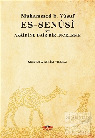 Muhammed b. Yusuf es-Senusi ve Akaidine Dair Bir İnceleme Mustafa Seli