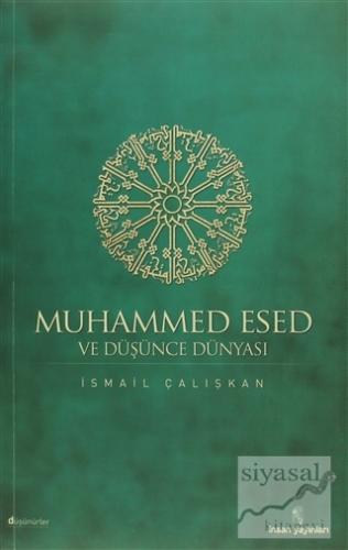 Muhammed Esed ve Düşünce Dünyası İsmail Çalışkan