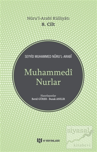 Muhammedi Nurlar - Nuru'l-Arabi Külliyatı Seyyid Muhammed Nuru'l-Arabi