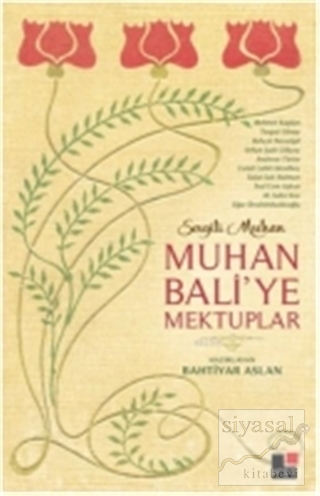 Muhan Bali'ye Mektuplar Bahtiyar Aslan