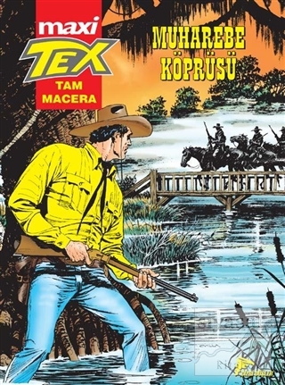 Muharebe Köprüsü - Tex Maxi 6 Pasquale Ruju