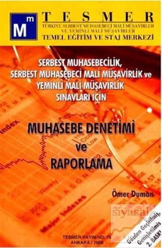 Muhasebe Denetimi ve Raporlama Serbest Muhasebecilik, Serbest Muhasebeci Mali Müşavirlik ve Sınav Yeminli Mali Müşavirlik Sınavları İçin