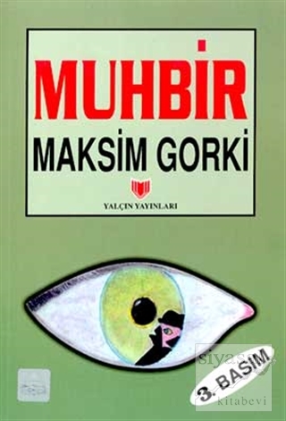 Muhbir (3. Hamur) Maksim Gorki