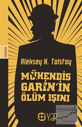 Mühendis Garin'in Ölüm Işını Aleksey Nikolayeviç Tolstoy