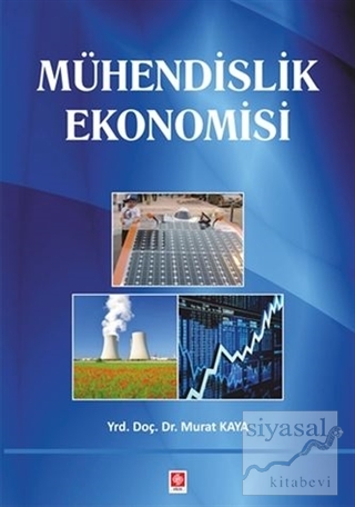 Mühendislik Ekonomisi Murat Kaya