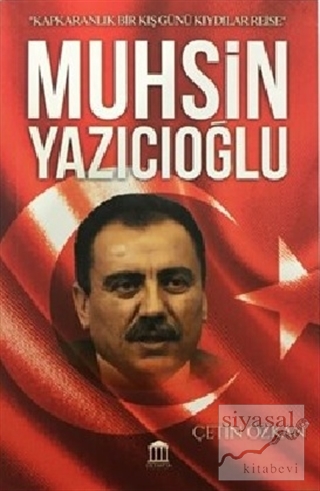 Muhsin Yazıcıoğlu Çetin Özkan