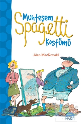 Muhteşem Spagetti Kostümü Alan MacDonald