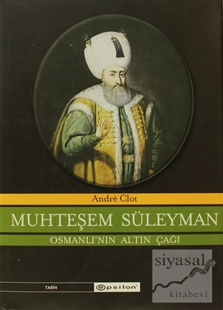 Muhteşem Süleyman (Ciltli) Andre Clot