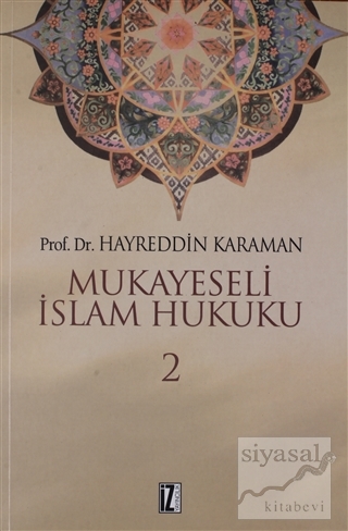 Mukayeseli İslam Hukuku Cilt: 2 Hayreddin Karaman
