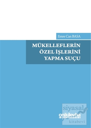 Mükelleflerin Özel İşlerini Yapma Suçu