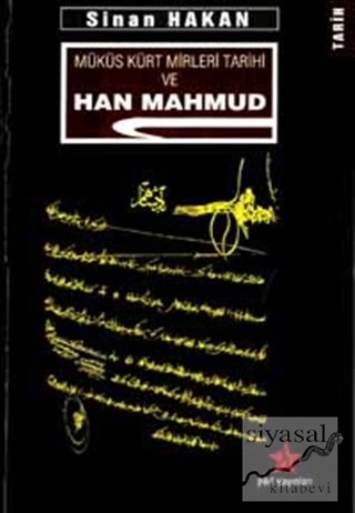 Müküs Kürt Mirleri Tarihi ve Han Mahmud