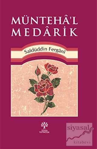 Münteha'l Medarik (Ciltli) Saidüddin Fergani