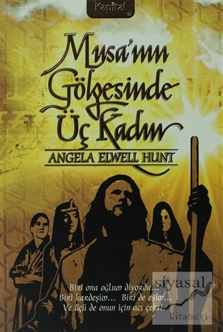 Musa'nın Gölgesinde Üç Kadın Angela Elwell Hunt