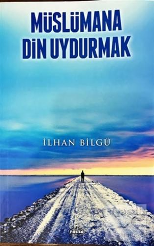 Müslümana Din Uydurmak