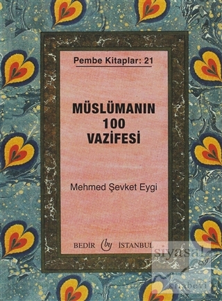 Müslümanın 100 Vazifesi Mehmed Şevket Eygi