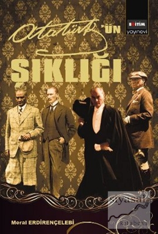 Mustafa Kemal Atatürk'ün Şıklığı