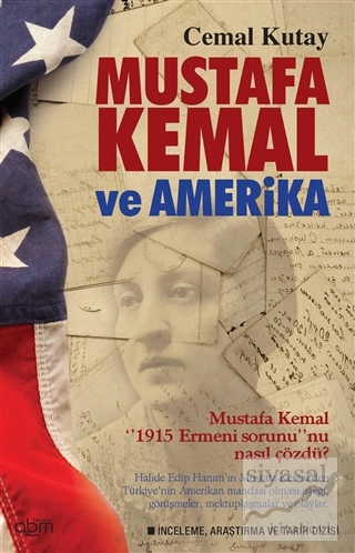 Mustafa Kemal ve Amerika Cemal Kutay