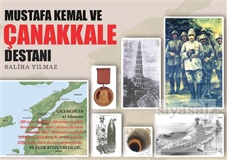 Mustafa Kemal ve Çanakkale Destanı Saliha Yılmaz