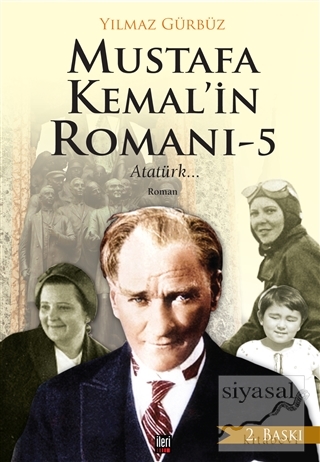 Mustafa Kemal'in Romanı - 5 Yılmaz Gürbüz