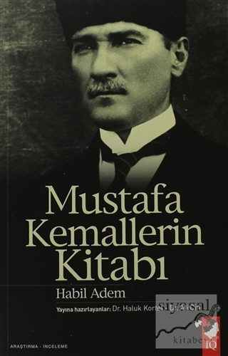 Mustafa Kemallerin Kitabı Habil Adem