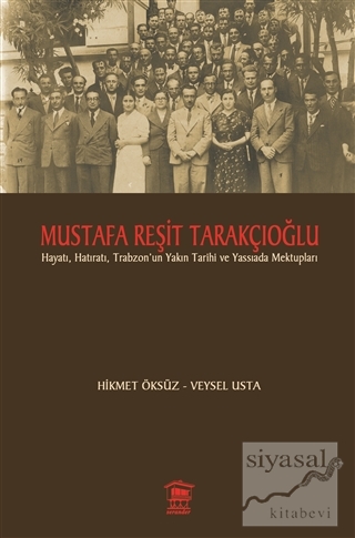 Mustafa Reşit Tarakçıoğlu Veysel Usta