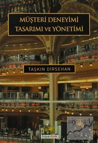 Müşteri Deneyimi Tasarımı ve Yönetimi