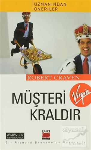 Müşteri Kraldır Robert Craven