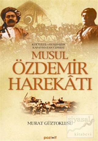 Musul Özdemir Harekatı Murat Güztoklusu