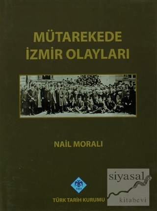 Mütarekede İzmir Olayları (Ciltli)