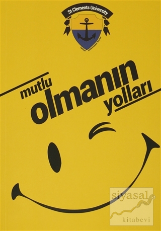 Mutlu Olmanın Yolları