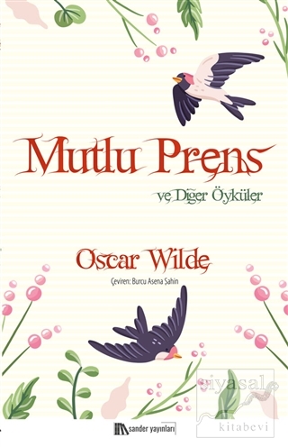 Mutlu Prens ve Diğer Öyküler Oscar Wilde