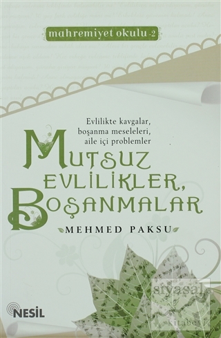 Mutsuz Evlilikler, Boşanmalar Mehmed Paksu