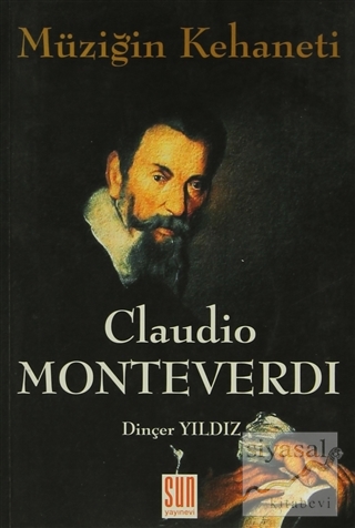 Müziğin Kehaneti - Claudio Monteverdi Dinçer Yıldız