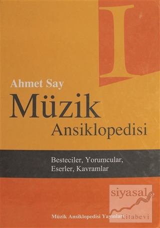Müzik Ansiklopedisi Cilt 1 (Ciltli) Ahmet Say
