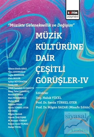 Müzik Kültürüne Dair Çeşitli Görüşler - 4 Serda Türkel Oter