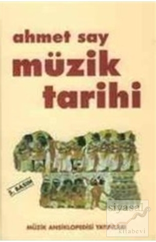 Müzik Tarihi (Ciltli) Ahmet Say
