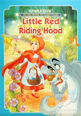My Big Book Of Fairy Tales: Little Red Riding Hood Kolektif
