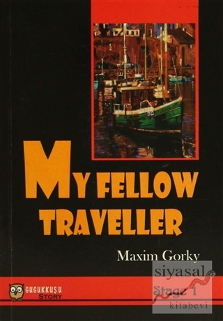 My Fellow Traveller Maxim Gorky
