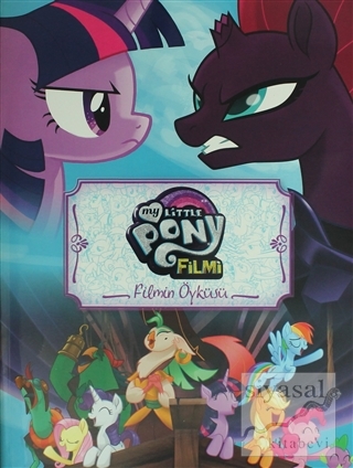 My Little Pony Filmin Öyküsü Kolektif