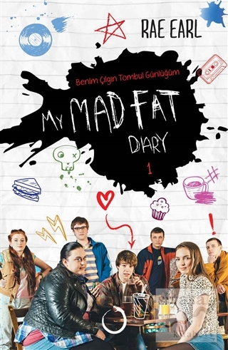 My Mad Fat Diary - Benim Çılgın Tombul Günlüğüm 1 (Ciltli) Rae Earl