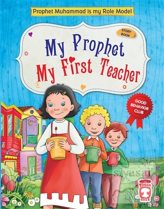 My Prophet My First Teacher (Ciltli) Nur Kutlu