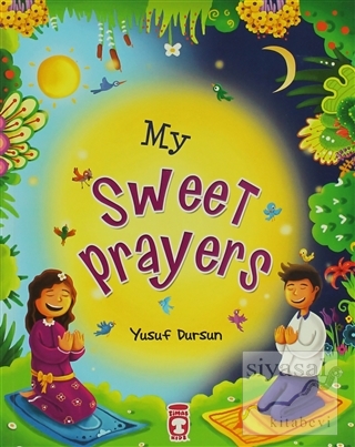 My Sweet Prayers Yusuf Dursun