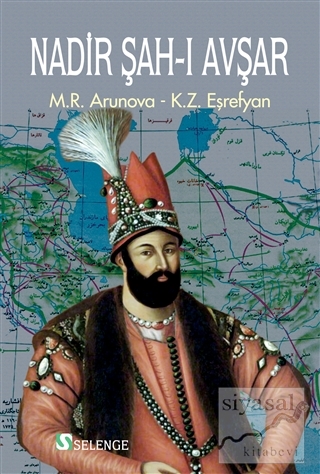 Nadir Şah-ı Avşar M. R. Arunova