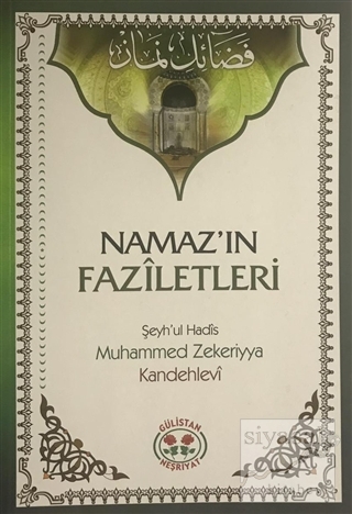 Namaz'ın Faziletleri Muhammed Zekeriyya Kandehlevi