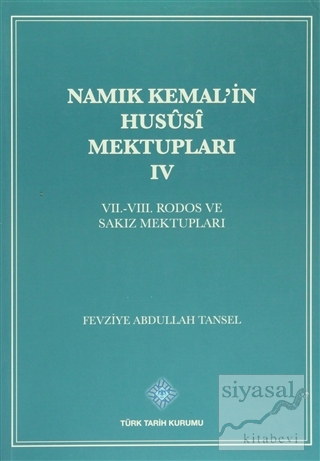Namık Kemal'in Hususi Mektupları 4. Cilt Fevziye Abdullah Tansel