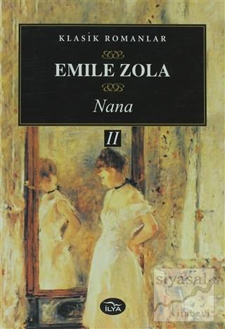 Nana 2. Cilt Emile Zola
