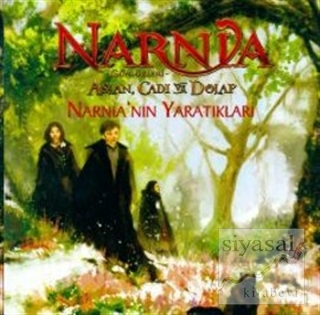 Narnia Günlükleri Aslan, Cadı ve Dolap: Narnia'nın Yaratıkları Kolekti