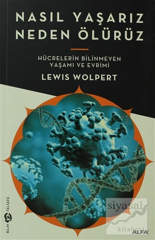 Nasıl Yaşarız Neden Ölürüz