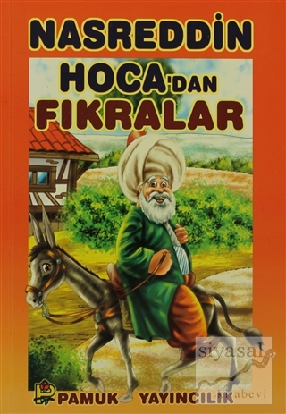 Nasreddin Hoca'dan Fıkralar (Hikaye-004) Nasreddin Hoca
